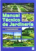 manual tecnico de jardineria (vol. ii): mantenimiento-f. gil-albert velarde-9788484762430 manual tecnico de jardineria (vol. ii): mantenimiento-f. gil-albert velarde-9788484762430