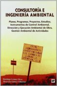 consultoria e ingenieria ambiental-domingo gomez orea-9788484763130 consultoria e ingenieria ambiental-domingo gomez orea-9788484763130