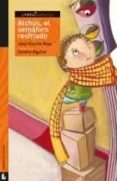 atchus, el semaforo resfriado (labericuentos)-jose vicente rojo-9788484832430 atchus, el semaforo resfriado (labericuentos)-jose vicente rojo-9788484832430