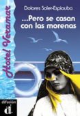 pero se casan con las morenas-dolores soler espiauba-9788487099830 pero se casan con las morenas-dolores soler espiauba-9788487099830