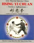 hsing yi chuan: teorias y aplicaciones-liang shou-yu-yang jwing-ming-9788487476730 hsing yi chuan: teorias y aplicaciones-liang shou-yu-yang jwing-ming-9788487476730