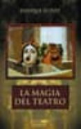 la magia del teatro-enrique llovet-9788487528330 la magia del teatro-enrique llovet-9788487528330