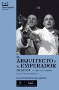 el arquitecto y el emperador de asiria-fernando arrabal-9788487744730 el arquitecto y el emperador de asiria-fernando arrabal-9788487744730