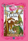 el libro carmesi de los cuentos de hadas-andrew lang-9788488066930 el libro carmesi de los cuentos de hadas-andrew lang-9788488066930