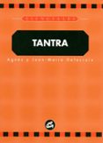 tantra (2ª ed.)-agnes delacroix-jean-marie delacroix-9788488242730 tantra (2ª ed.)-agnes delacroix-jean-marie delacroix-9788488242730