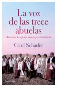 la voz de las trece abuelas (3ª ed.)-carol schaefer-9788489957930 la voz de las trece abuelas (3ª ed.)-carol schaefer-9788489957930