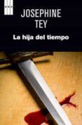 la hija del tiempo-josephine tey-9788490063330 la hija del tiempo-josephine tey-9788490063330