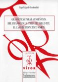 gramaticas para la enseñanza del español en la italia del siglo xix (ebook)-9788490124130 gramaticas para la enseñanza del español en la italia del siglo xix (ebook)-9788490124130
