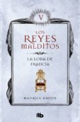 la loba de francia (los reyes malditos 5) (ebook)-maurice druon-9788490197530 la loba de francia (los reyes malditos 5) (ebook)-maurice druon-9788490197530