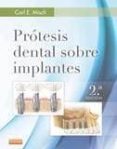 prótesis dental sobre implantes, 2ª ed.-c.e. misch-9788490228630 prótesis dental sobre implantes, 2ª ed.-c.e. misch-9788490228630