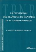 la prevencion del blanqueo de capitales en el ambito notarial-j.miguel espinosa infante-9788490310830 la prevencion del blanqueo de capitales en el ambito notarial-j.miguel espinosa infante-9788490310830