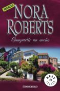 compartir un sueño (trilogía de los sueños 2) (ebook)-nora roberts-9788490323830 compartir un sueño (trilogía de los sueños 2) (ebook)-nora roberts-9788490323830