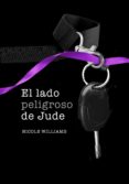 el lado peligroso de jude (crash 2) (ebook)-nicole williams-9788490431030 el lado peligroso de jude (crash 2) (ebook)-nicole williams-9788490431030
