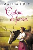 cadena de favores-marisa grey-9788490701430 cadena de favores-marisa grey-9788490701430