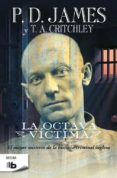 la octava víctima-p.d. james-t.a. critchley-9788490703830 la octava víctima-p.d. james-t.a. critchley-9788490703830
