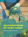 aprovechamientos del medio natural-9788490774830 aprovechamientos del medio natural-9788490774830