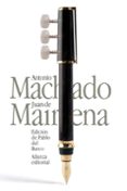 juan de mairena: sentencias, donaires, apuntes y recuerdos de un profesor apocrifo-antonio machado-9788491044130 juan de mairena: sentencias, donaires, apuntes y recuerdos de un profesor apocrifo-antonio machado-9788491044130