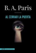 al cerrar la puerta-b.a. paris-9788491045830 al cerrar la puerta-b.a. paris-9788491045830