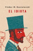el idiota-fiodor dostoievski-9788491054030 el idiota-fiodor dostoievski-9788491054030
