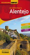 un corto viaje a alentejo 2018 (guiarama compact) 2ª ed.-rita custodio-alex tarradellas-9788491580430 un corto viaje a alentejo 2018 (guiarama compact) 2ª ed.-rita custodio-alex tarradellas-9788491580430