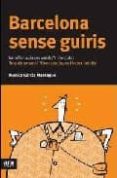 barcelona sense guiris: la millor guia per perdre s a la ciutat-monica garcia-9788492406630 barcelona sense guiris: la millor guia per perdre s a la ciutat-monica garcia-9788492406630
