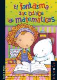 el fantasma que odiaba las matematicas-9788492493630 el fantasma que odiaba las matematicas-9788492493630