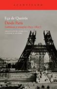 desde paris: cronicas y ensayos-jose maria eça de queiros-9788492649730 desde paris: cronicas y ensayos-jose maria eça de queiros-9788492649730