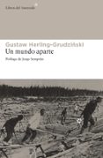 un mundo aparte-gustaw herling-grudzinski-9788492663330 un mundo aparte-gustaw herling-grudzinski-9788492663330