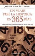 un viaje por la historia en 365 dias-josep m. albaiges i olivart-9788492819430 un viaje por la historia en 365 dias-josep m. albaiges i olivart-9788492819430