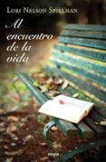 al encuentro de la vida-lori nelson spielman-9788492915330 al encuentro de la vida-lori nelson spielman-9788492915330