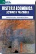 historia economica: lecturas y practicas-dionisio de haro romero-9788492954230 historia economica: lecturas y practicas-dionisio de haro romero-9788492954230
