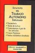estatuto del trabajo autonomo explicado-juan maria garay goyarrola-miren garay diaz-9788493486730 estatuto del trabajo autonomo explicado-juan maria garay goyarrola-miren garay diaz-9788493486730