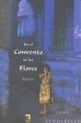 en el convento de las flores-indu sundaresan-9788493606930 en el convento de las flores indu sundaresan 9788493606930