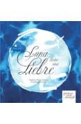 la luna tiene una liebre-francisco alvarez velasco-9788493732530 la luna tiene una liebre-francisco alvarez velasco-9788493732530