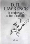 la mujer que se fue a caballo-d. h. lawrence-9788493856830 la mujer que se fue a caballo-d. h. lawrence-9788493856830