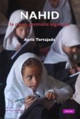 nahid. la meva germana afganesa-anna tortajada-9788494006630 nahid. la meva germana afganesa-anna tortajada-9788494006630