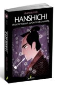 hanshichi: un detective en el japon de los samurais-kido okamoto-9788494030130 hanshichi: un detective en el japon de los samurais-kido okamoto-9788494030130