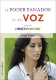 el poder sanador de tu voz-jesus yanes-9788494170430 el poder sanador de tu voz-jesus yanes-9788494170430