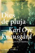 dies de pluja-karl ove knausgard-9788494655630 dies de pluja-karl ove knausgard-9788494655630