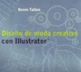 (pe) diseño de moda creativo con illustrator-kevin tallon-9788495376930 (pe) diseño de moda creativo con illustrator-kevin tallon-9788495376930