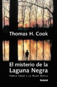 el misterio de la laguna negra-thomas h. cook-9788495618030 el misterio de la laguna negra-thomas h. cook-9788495618030
