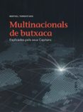 multinacionals de butxaca: explicades pels seus capitans-meritxell torrento boix-9788496237230 multinacionals de butxaca: explicades pels seus capitans-meritxell torrento boix-9788496237230