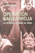 operacion barbarroja-alvaro lozano-9788496364530 operacion barbarroja-alvaro lozano-9788496364530