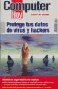 protege tus datos de virus y hackers-9788496512030 protege tus datos de virus y hackers-9788496512030