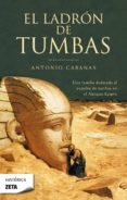 el ladron de tumbas-antonio cabanas-9788496546530 el ladron de tumbas-antonio cabanas-9788496546530