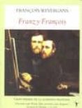 franz y francos-francois weyergans-9788496601130 franz y francos-francois weyergans-9788496601130