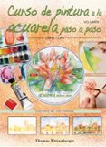 curso de pintura a la acuarela paso a paso (libro+dvd)-thomas weisenberger-9788496777330 curso de pintura a la acuarela paso a paso (libro+dvd)-thomas weisenberger-9788496777330