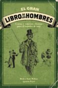 gran libro de los hombres-brett mckay-ignacio peyro-9788496836730 gran libro de los hombres-brett mckay-ignacio peyro-9788496836730