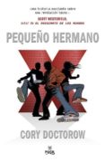 pequeño hermano-cory doctorow-9788496886230 pequeño hermano cory doctorow 9788496886230