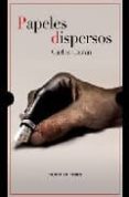 papeles dispersos-carlos castan-9788496911130 papeles dispersos-carlos castan-9788496911130